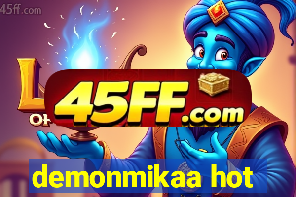 demonmikaa hot